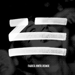 Faded (Blacklizt version) (HNTR remix)