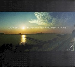 Hudson River Wind Meditations