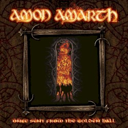Once Sent From the Golden Hall