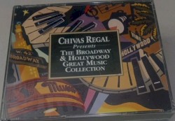 Chivas Regal: The Broadway & Hollywood Great Music Collection
