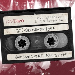 1999-03-03: DMBLive: J.T. Kingsbury Hall, Salt Lake City, UT