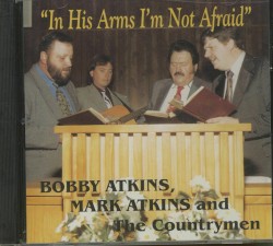 In His Arms I'm Not Afraid