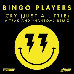 Cry (Just a Little) (A‐Trak and Phantoms remix edit)