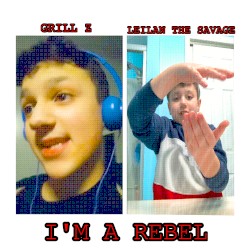 I'm A Rebel