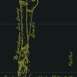 Fluffer: The Grasshopper Lies Heavy and Hawks Split