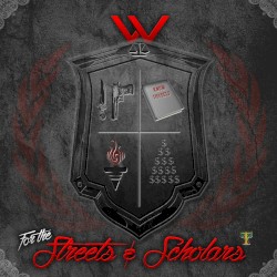 For the Streets & Scholars