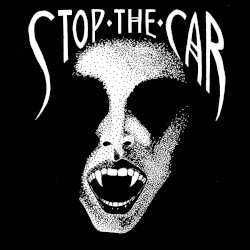 Stop the Car