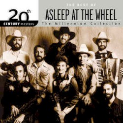 20th Century Masters: The Millennium Collection: The Best of Asleep at the Wheel