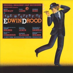 The Mystery of Edwin Drood (Original Broadway Cast Recording)