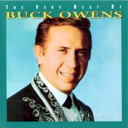 The Very Best of Buck Owens, Volume 2