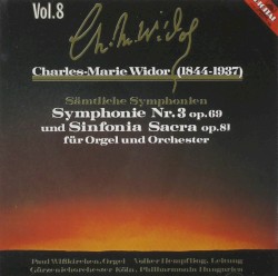 Sämtliche Symphonien, Vol. 8: Symphonie Nr. 3, op. 69 / Sinfonia Sacra, op. 81