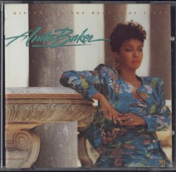 Giving You the Best That I Got