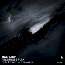 Relentless Funk / Space Gang