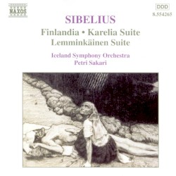 Finlandia / Karelia Suite / Lemminkäinen Suite