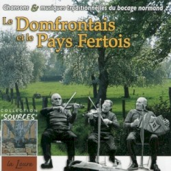 Chansons & Musiques traditionnelles du bocage normand