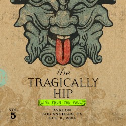 Live From the Vault, Vol. 5: Avalon, Los Angeles, CA, Oct. 6, 2004