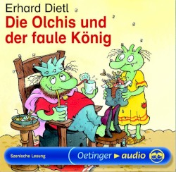 Die Olchis und der faule König