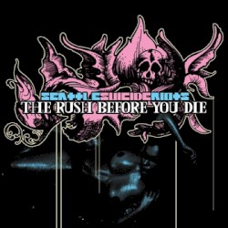 The Rush Before You Die