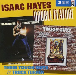 Double Feature: Three Tough Guys & Truck Turner
