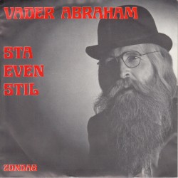 Sta even stil / Zondag