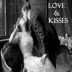Love & Kisses