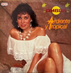 Ardiente y tropical