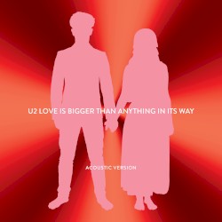 Love Is Bigger Than Anything in Its Way
