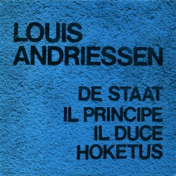 De Staat / Il Principe / Il Duce / Hoketus