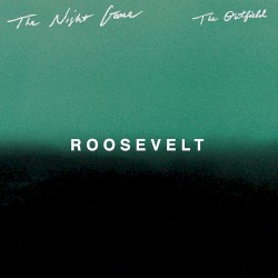 The Outfield (Roosevelt Remix)