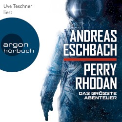 Perry Rhodan: Das größte Abenteuer