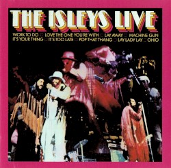 The Isleys Live