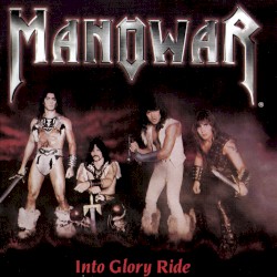 Into Glory Ride
