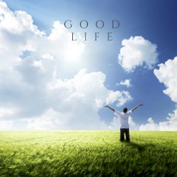 Good Life