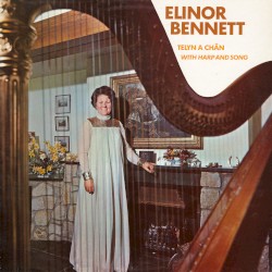 Telyn a Chân / With Harp and Song