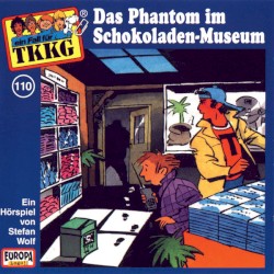 TKKG 110: Das Phantom im Schokoladen-Museum