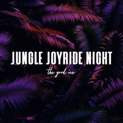 Jungle Joyride Night