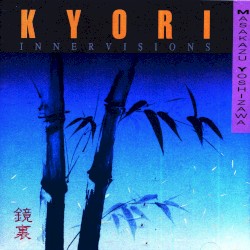 Kyori – Innervisions