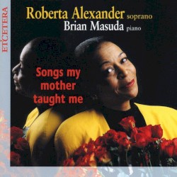Songs My Mother Taught Me
