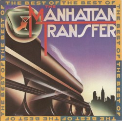 The Best of The Manhattan Transfer