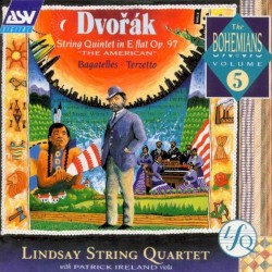 String Quintet in E flat op. 97 "The American" / Bagatelles / Terzetto