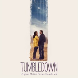 Tumbledown (Original Motion Picture Soundtrack)