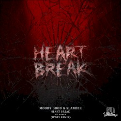 Heart Break (IVORY remix)