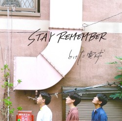 STAY REMEMBER