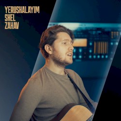 Yerushalayim Shel Zahav