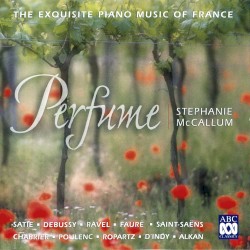 Perfume - The Exquisite Piano Music of France
