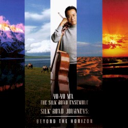 Silk Road Journeys: Beyond the Horizon