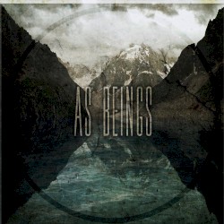 As Beings