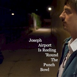 Joseph Airport Is Reeling 'Round the Punch Bowl