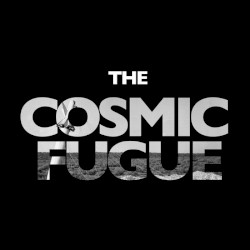 The Cosmic Fugue