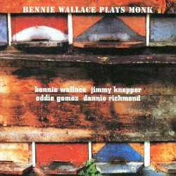 Bennie Wallace Plays Monk